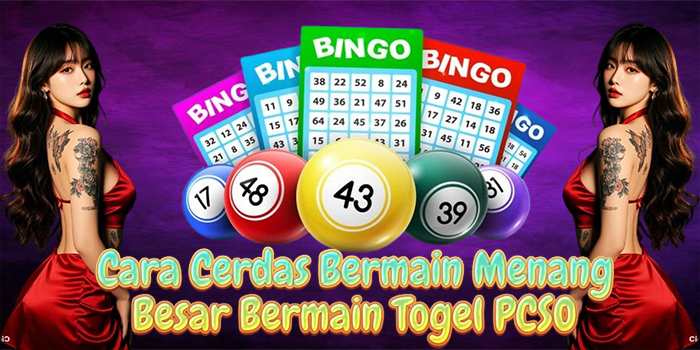 Cara Cerdas Bermain Menang Besar Bermain Togel PCSO Cara Cerdas Bermain Menang Besar Bermain Togel PCSO
